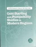 Cold starting and pumpability studies in modern engines