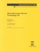 Microelectronic device technology III
