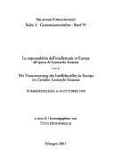 La responsabilità dell'intellettuale in Europa all'epoca di Leonardo Sciascia, Pommersfelden, 6-10 ottobre, 1999