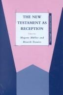 The New Testament as reception