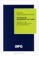 Entwicklungsperspektiven von Arbeit