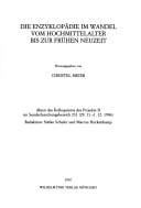Die Enzyklopädie im Wandel vom Hochmittelalter bis zur Frühen Neuzeit