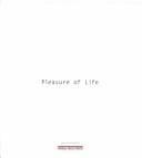 Pleasure of life