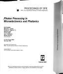 Photon processing in microelectronics and photonics