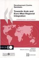 Towards Arab and Euro-Med regional integration