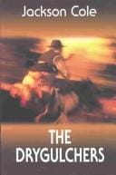 The drygulchers