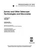 Survey and other telescope technologies and discoveries