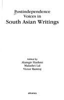 Postindependence voices in south Asian writings