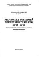 Protokoły posiedzeń sekretariatu KC PPR