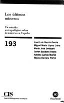 Los últimos mineros