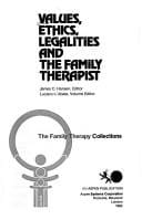 Values, ethics, legalities, and the family therapist
