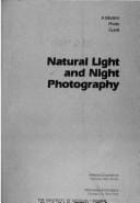 Natural light and night photography