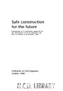 Safe construction for the future