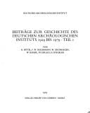 Beiträge zur Geschichte des Deutschen Archäologischen Instituts 1929 bis 1979