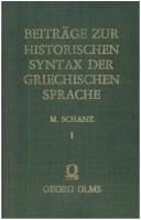 Beiträge zur historischen Syntax der griechischen Sprache