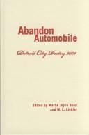 Abandon automobile : Detroit city poetry 2001