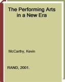 The Performing arts in a new era