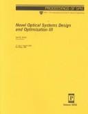 Novel optical systems design and optimization III
