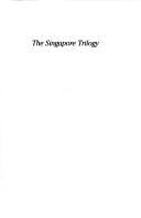 The Singapore trilogy