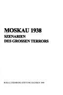 Moskau 1938