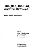The Mad, the bad, and the different