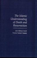 The Islamic understanding of death and resurrection