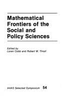 Mathematical frontiers of the social and policy sciences