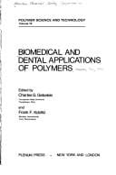 Biomedical and dental applications of polymers
