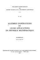 Algèbres d'opérateurs et leurs applications en physique mathématique