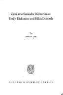 Zwei amerikanische Dichterinnen, Emily Dickinson und Hilda Doolittle