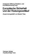 Europäische Sicherheit und der Rüstungswettlauf