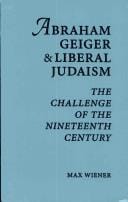 Abraham Geiger and liberal Judaism