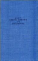 Mobility, subjective depriavtion, and ethnic hostility