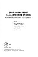 Regulatory change in an atmosphere of crisis