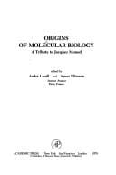 Origins of molecular biology