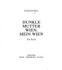 Dunkle Mutter Wien, mein Wien