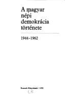 A Magyar népi demokrácia története