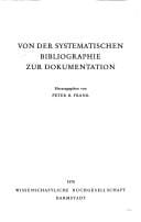 Von der systematischen Bibliographie zur Dokumentation