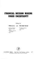 Financial decision making under uncertainty