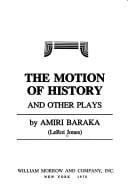 The motion of history, and other plays
