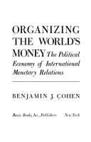 Organizing the world's money