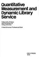 Quantitative measurement and dynamic library service