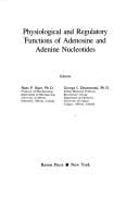 Physiological and regulatory functions of adenosine and adenine nucleotides