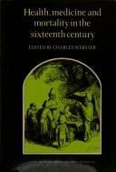 Health, Medicine and Mortality in the Sixteenth Century (Cambridge Studies in the History of Medicine)