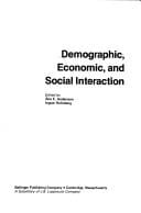 Demographic, economic, and social interaction