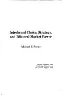 Interbrand choice, strategy, and bilateral market power