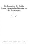 Die Rezeption der Antike in den romanischen Literaturen der Renaissance