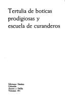 Tertulia de boticas prodigiosas y Escuela de curanderos