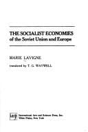 The Socialist economies of the Soviet Union and Europe