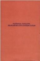 National vitality, its wastes and conservation